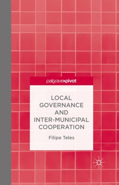 Local Governance and Intermunicipal Cooperation, PDF eBook