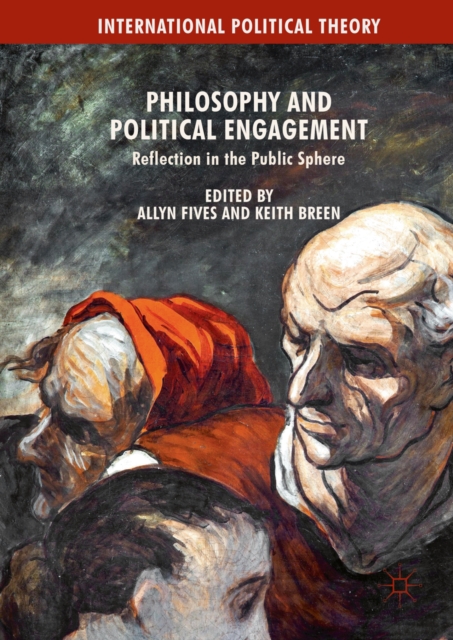 Philosophy and Political Engagement : Reflection in the Public Sphere, PDF eBook