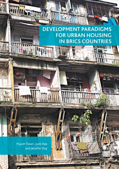 Development Paradigms for Urban Housing in BRICS Countries, PDF eBook