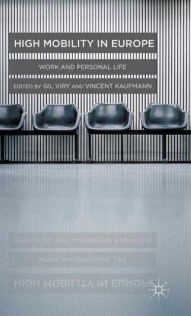 High Mobility in Europe : Work and Personal Life, Hardback Book
