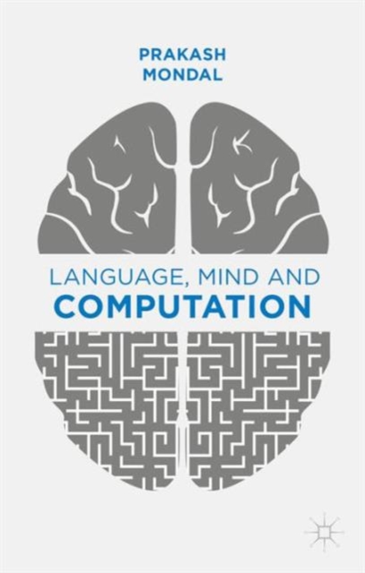 Language, Mind and Computation, Hardback Book