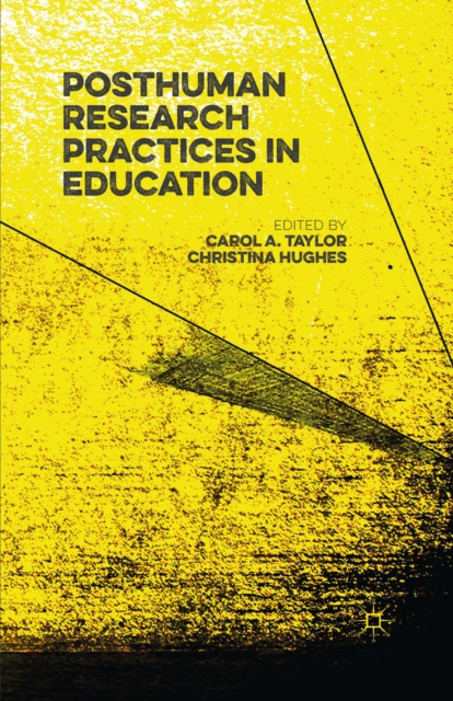 Posthuman Research Practices in Education, PDF eBook