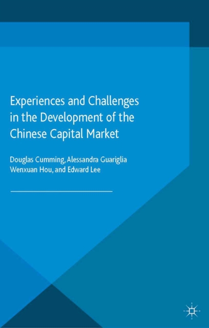 Experiences and Challenges in the Development of the Chinese Capital Market, PDF eBook