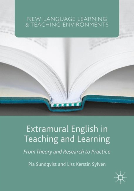 Extramural English in Teaching and Learning : From Theory and Research to Practice, PDF eBook