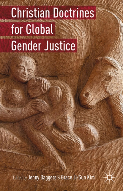 Christian Doctrines for Global Gender Justice, PDF eBook