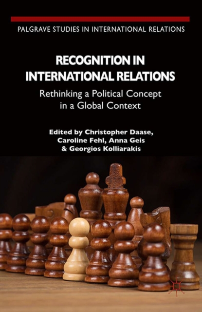 Recognition in International Relations : Rethinking a Political Concept in a Global Context, PDF eBook