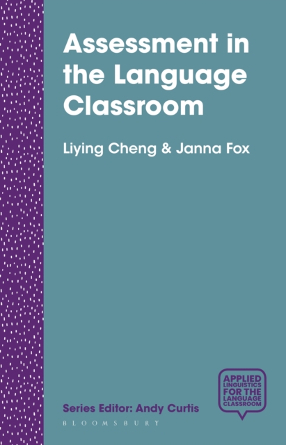 Assessment in the Language Classroom : Teachers Supporting Student Learning, Paperback / softback Book