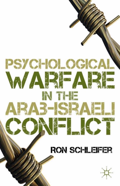 Psychological Warfare in the Arab-Israeli Conflict, PDF eBook
