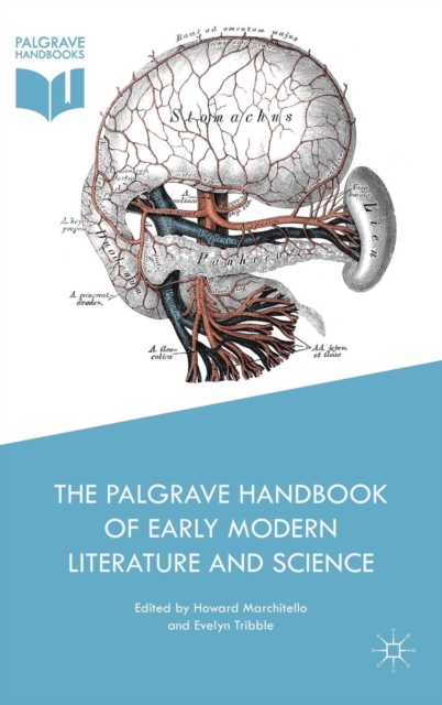The Palgrave Handbook of Early Modern Literature and Science, Hardback Book