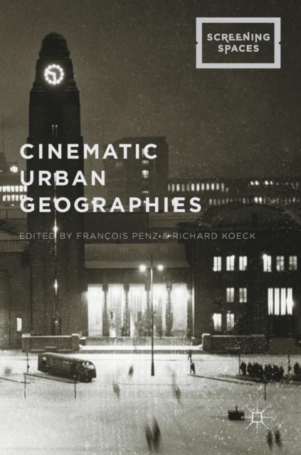 Cinematic Urban Geographies, Hardback Book