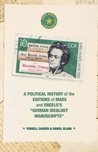 A Political History of the Editions of Marx and Engels's "German ideology Manuscripts", PDF eBook