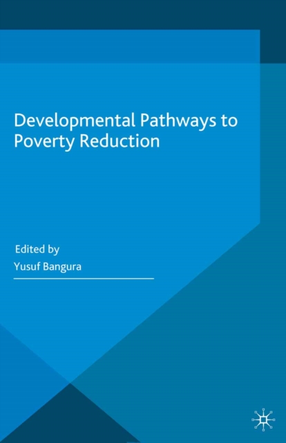 Developmental Pathways to Poverty Reduction, PDF eBook