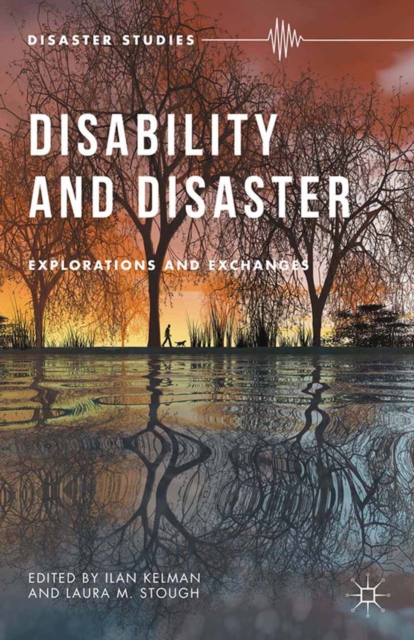 Disability and Disaster : Explorations and Exchanges, PDF eBook