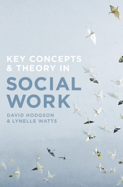 Key Concepts and Theory in Social Work, Paperback / softback Book