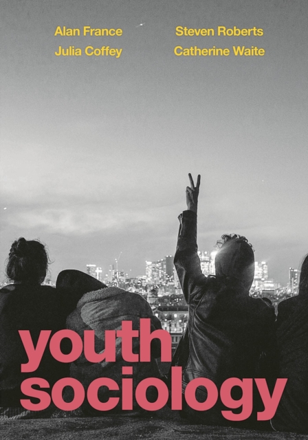 Youth Sociology, Paperback / softback Book