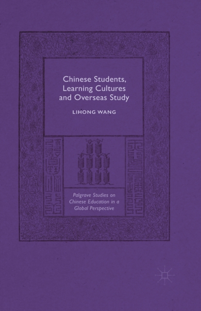 Chinese Students, Learning Cultures and Overseas Study, PDF eBook