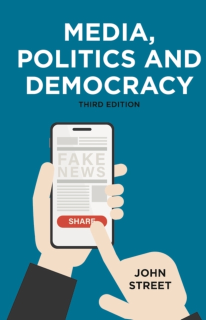 Media, Politics and Democracy, EPUB eBook