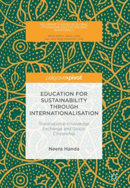 Education for Sustainability through Internationalisation : Transnational Knowledge Exchange and Global Citizenship, Hardback Book