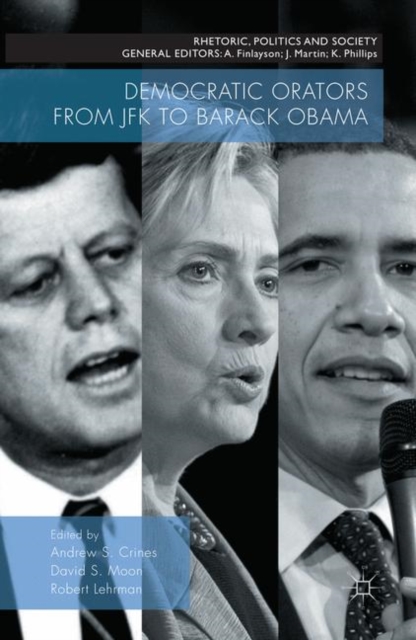 Democratic Orators from JFK to Barack Obama, PDF eBook