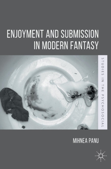 Enjoyment and Submission in Modern Fantasy, Hardback Book