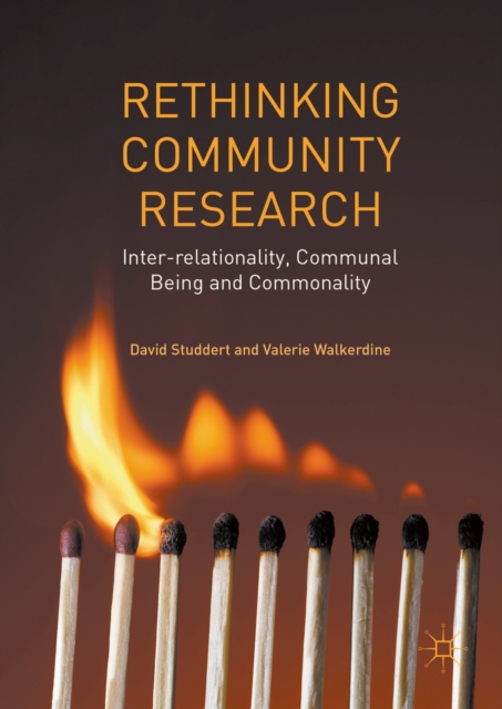 Rethinking Community Research : Inter-relationality, Communal Being and Commonality, PDF eBook