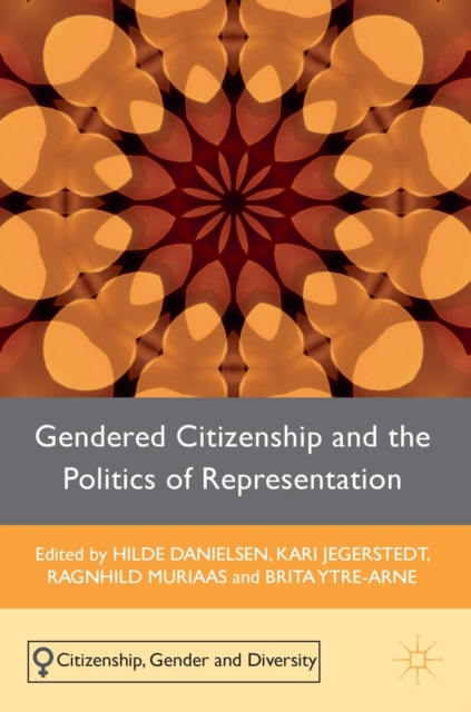 Gendered Citizenship and the Politics of Representation, Hardback Book