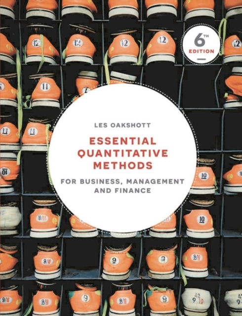 Essential Quantitative Methods : For Business, Management and Finance, Paperback / softback Book