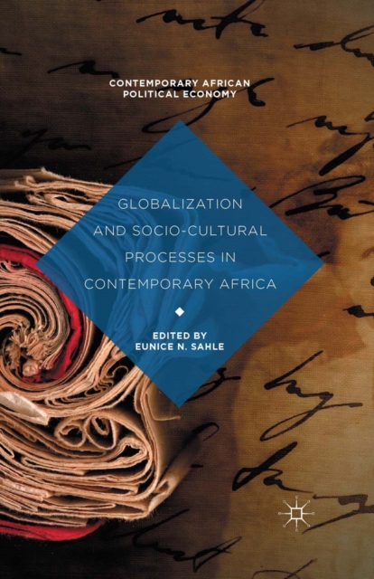 Globalization and Socio-Cultural Processes in Contemporary Africa, PDF eBook