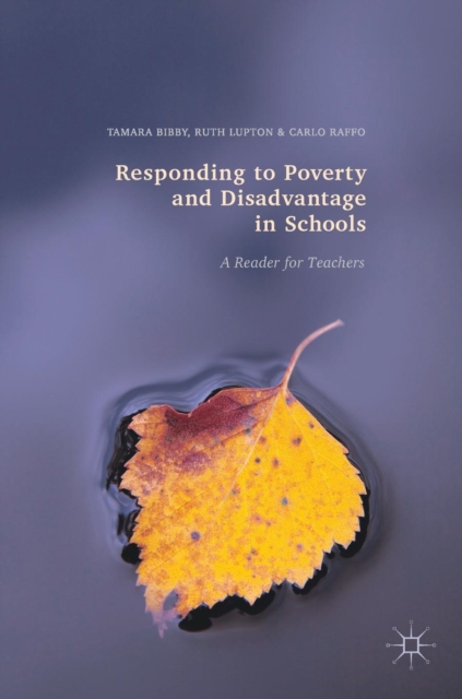 Responding to Poverty and Disadvantage in Schools : A Reader for Teachers, Hardback Book