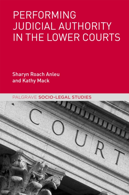 Performing Judicial Authority in the Lower Courts, PDF eBook