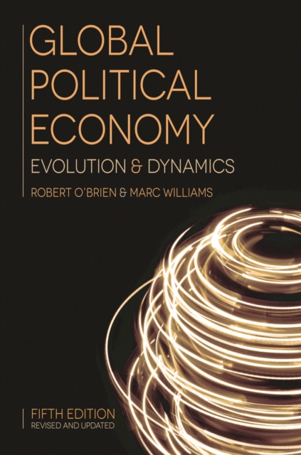 Global Political Economy : Evolution and Dynamics, Paperback / softback Book