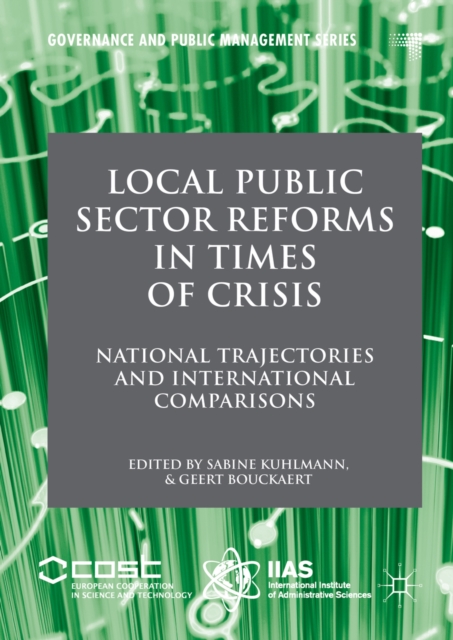 Local Public Sector Reforms in Times of Crisis : National Trajectories and International Comparisons, PDF eBook