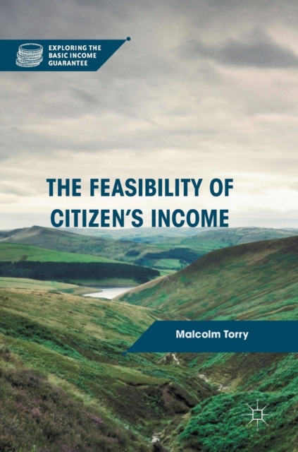 The Feasibility of Citizen's Income, Hardback Book