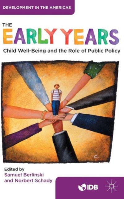 The Early Years : Child Well-Being and the Role of Public Policy, Hardback Book