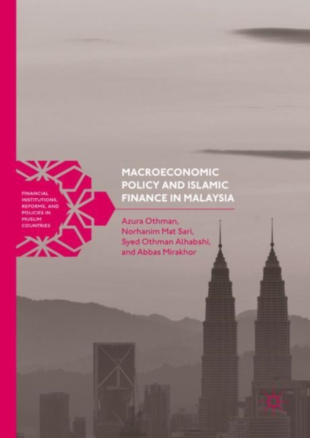 Macroeconomic Policy and Islamic Finance in Malaysia, Hardback Book