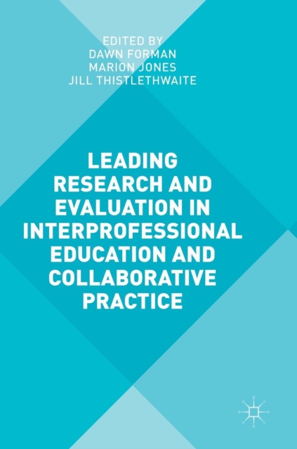 Leading Research and Evaluation in Interprofessional Education and Collaborative Practice, Hardback Book