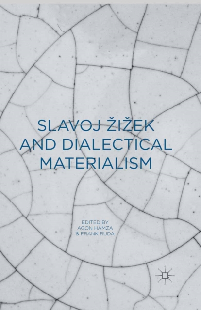 Slavoj Zizek and Dialectical Materialism, PDF eBook