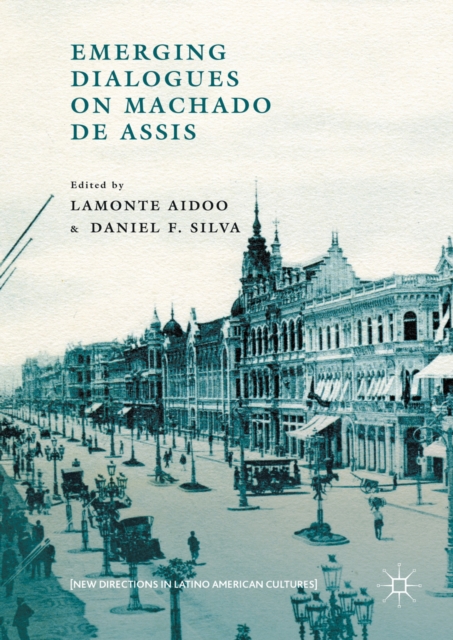 Emerging Dialogues on Machado de Assis, PDF eBook