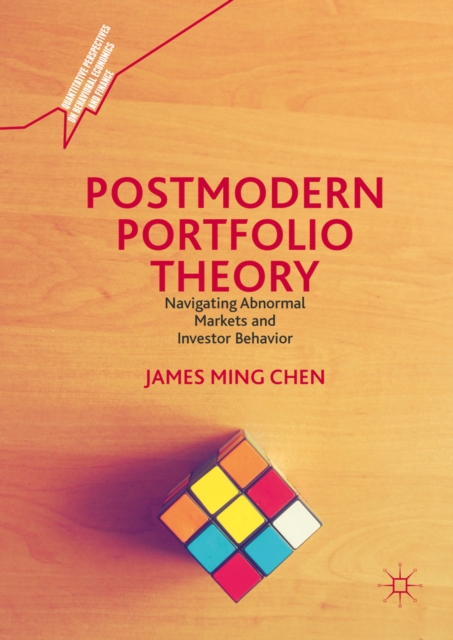 Postmodern Portfolio Theory : Navigating Abnormal Markets and Investor Behavior, PDF eBook