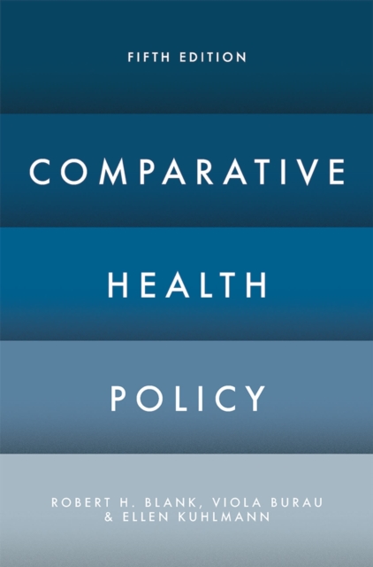 Comparative Health Policy, Paperback / softback Book