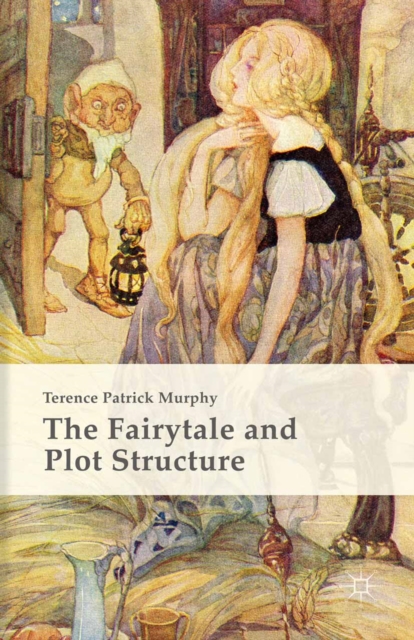 The Fairytale and Plot Structure, PDF eBook