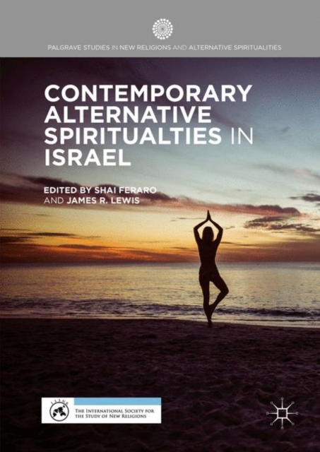Contemporary Alternative Spiritualities in Israel, Hardback Book