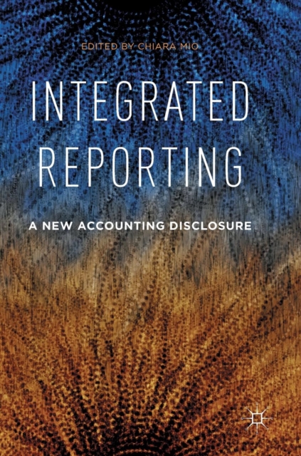 Integrated Reporting : A New Accounting Disclosure, Hardback Book