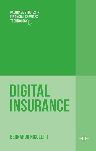 Digital Insurance : Business Innovation in the Post-Crisis Era, PDF eBook