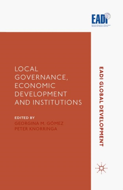 Local Governance, Economic Development and Institutions, PDF eBook