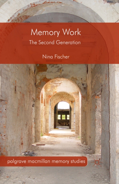 Memory Work : The Second Generation, PDF eBook