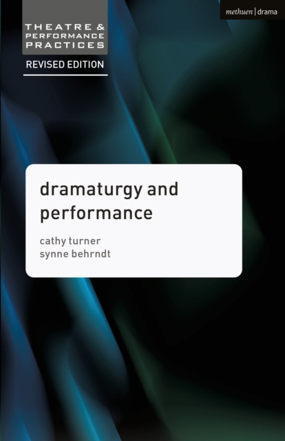 Dramaturgy and Performance, Paperback / softback Book