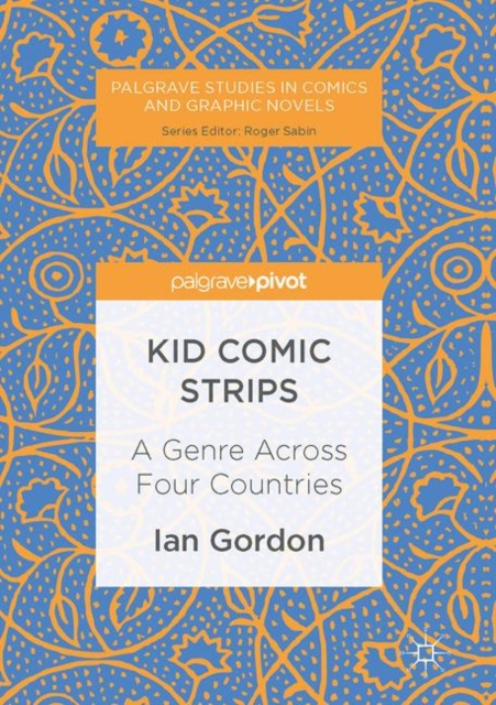 Kid Comic Strips : A Genre Across Four Countries, Hardback Book