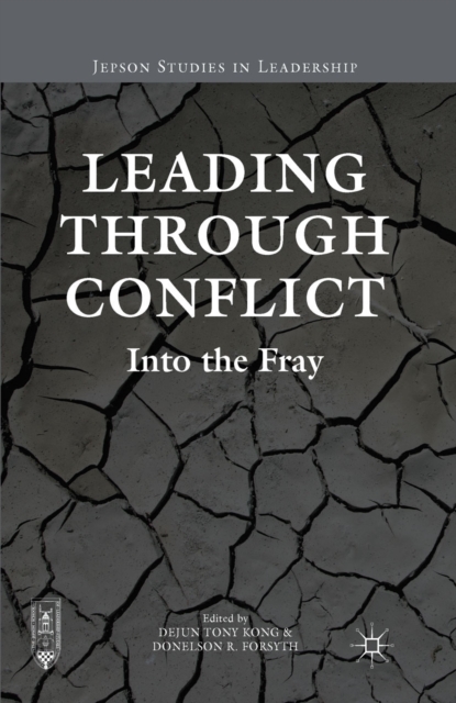 Leading through Conflict : Into the Fray, PDF eBook
