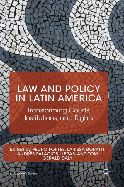 Law and Policy in Latin America : Transforming Courts, Institutions, and Rights, Hardback Book